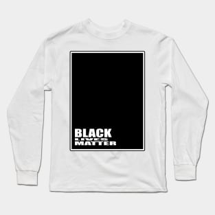 Black Lives matter Long Sleeve T-Shirt